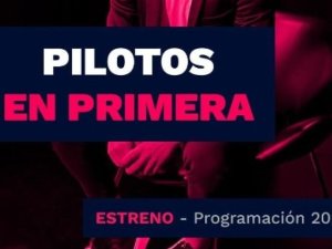 PILOTOS EN PRIMERA, DESDE ESTE VIERNES POR DEPORTV